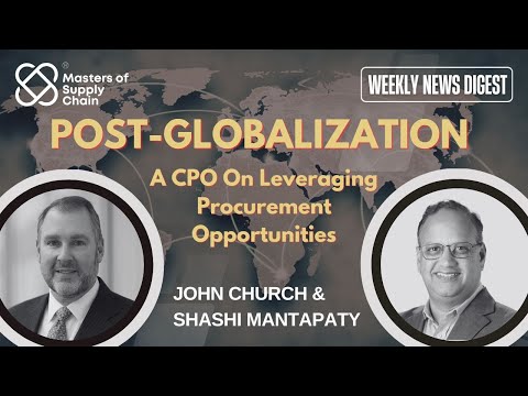 Chief Procurement Officer on Tariffs, Currency Shifts, and Navigating Protectionism | News Digest
