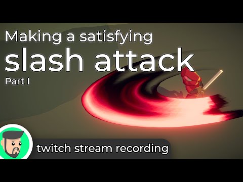 Making a satisfying slash attack (Part I) | Unity VFX/gamedev stream