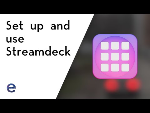 How to set up and use Streamdeck | English
