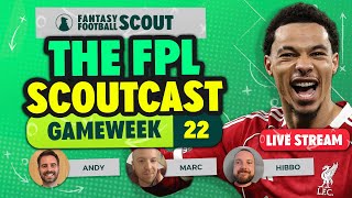 THE FPL SCOUTCAST! 🚨 | GAMEWEEK 22 | 16K RANKED MANAGER! 🌎 🚀 | Fantasy Premier League Tips 2025/26
