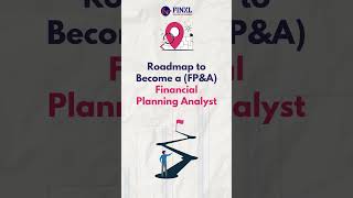 Roadmap to Become a FP&A | Financial Planning Analyst