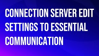 VMware\Omnissa Horizon Connection Server Edit security settings.