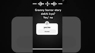#granny #grannyhorrorstory #horrorgranny