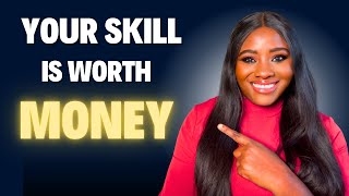 “Your Skills Are Already Making People Money… Just Not YOU.”