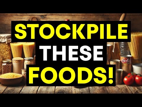 Immediately STOCKPILE THESE FOODS before MARCH Ends