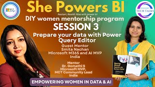 She Powers BI Session 3 💡 Power Query Editor Made Simple | Women in Tech Power BI Training 2025