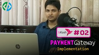 bKash Payment Gateway Implementation #02 How a bKash transaction executes on the merchant website