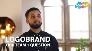 Why Do You Love Working For Logobrand
