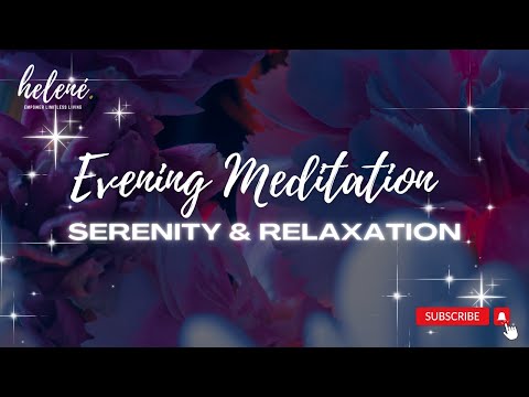 002 Evening Meditation   Serenity & Relaxation v2a