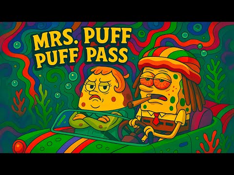 MRS. PUFF PUFF PASS 🚗💨 GANJABOB