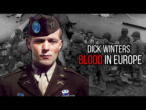 Blood in Europe: Major Dick Winters Fighting in Europe, His Brutal Story | Band of Brothers
