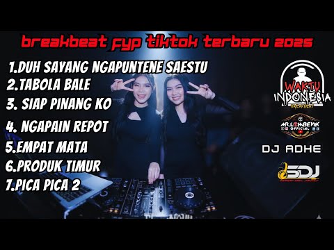 DJ BREAKBEAT FYP TIKTOK TERBARU 2025 - SEMUA YANG VIRAL !!!
