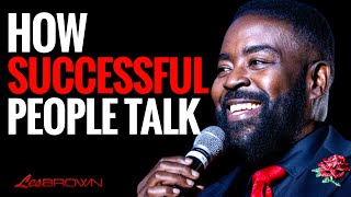 The 10 Commandments of Effective Communication | Les Brown