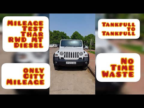 Mileage Test Mahindra Thar RWD | Thar 4x2 Diesel Manual Tank to Tank | City Average | Thar 4 by 2