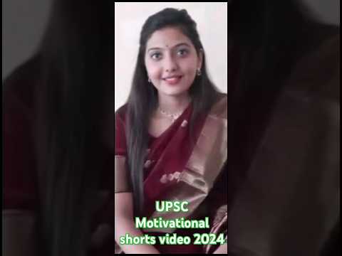 upsc Motivational shorts2024,    IAS and IPS Motivational shorts