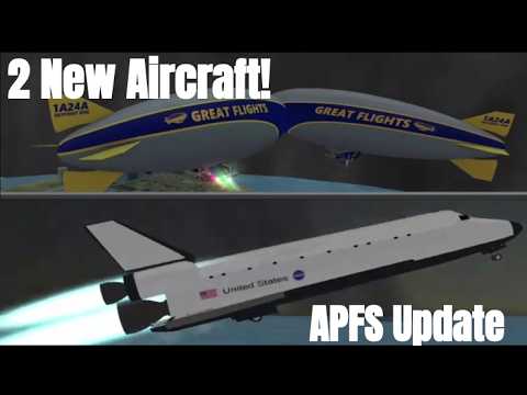 APFS UPDATE: Space Shuttle & Zeppelin NT Added!