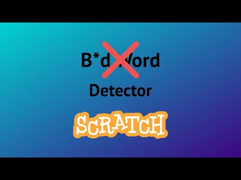 How to make Bad Word Detector in Scratch 3.0 - Absolute for Beginners