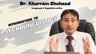 Introduction to Psycholinguistics