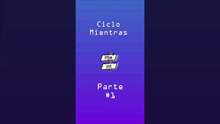 😦💻Aprende PSeInt desde cero Ciclo Mientras parte 1 #shorts #pseint #programar #youtubeshorts