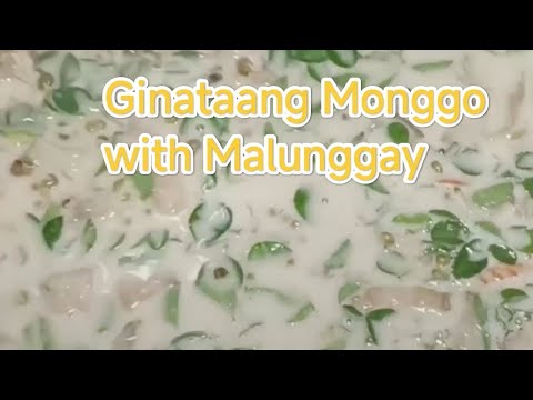 Ginataang Monggo with Malunggay
