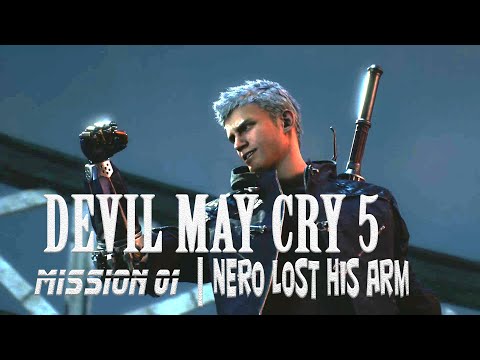 Devil May Cry 5 | Mission 01 Nero Lost His Arm | (no commentary)