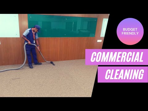 Importance of Commercial Cleaning | Professional Cleaning | Budget-friendly Cleaning