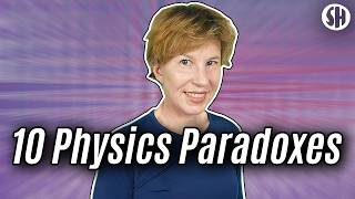 The Top 10 Physics Paradoxes and Unsolved Problems
