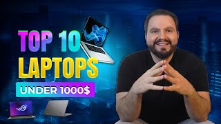 The 10 Best Laptops Under $1,000 in 2025 (Must-Watch Before You Buy!)