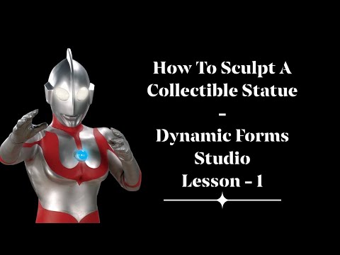 How to Sculpt a Statue Sculpting a Statue Lessons Tutorial: Ultraman - Lesson #1 Building The Figure