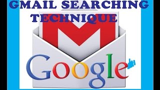 Gmail searching | gmail search tricks | Best gmail searching techniques