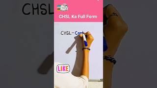 CHSL ka full form kya hota hai 💯✍️ #chsl #shorts