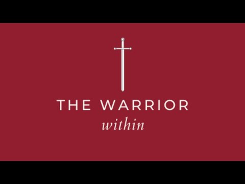 The Warrior Within - The Physical Pillar