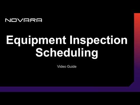 Equipment Inspection Scheduling