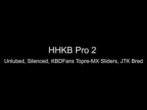 HHKB Pro 2 Unlubed, Silenced, KBDFans Topre-MX Sliders, JTK Bred