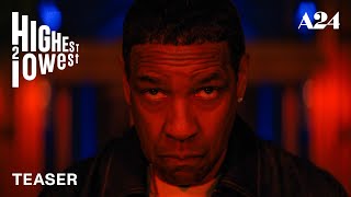 Highest 2 Lowest | Official Teaser HD | A24