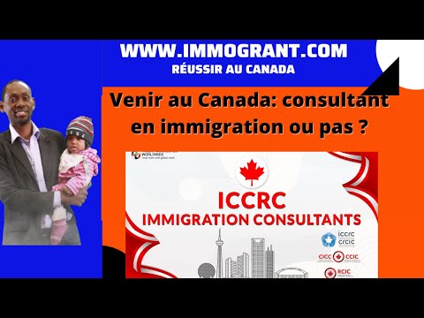 Faut-il recourir aux services d’un consultant en immigration ou pas?