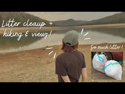 Cleaning up litter & hikes w/ views!