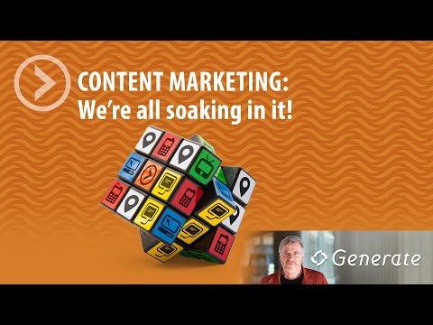 CONTENT MARKETING: We're all soaking in it!