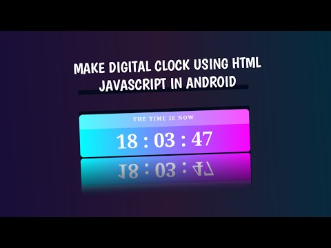 MAKE DIGITAL CLOCK IN HTML, JAVASCRIPT USING ANDROID. coding_with hamesh