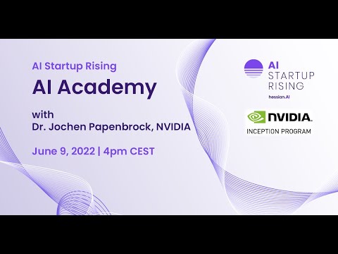 AI Academy 04/2022: Jochen Papenbrock, NVIDIA "Trustworthy, Explainable AI w/ Accelerated Computing"