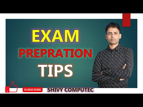 HOW TO PREPARE YOUR EXAM - TIPS FOR STUDENTS
