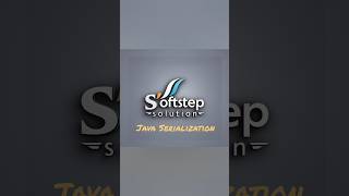 ✅ Serialization in Java ✅ #Java #Serialization #Viral #Shorts #Trending #Softstep #SoftstepSolution