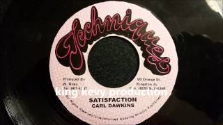Carl Dawkins - Satisfaction - Techniques 7" w/ Version