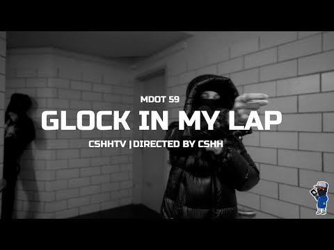 Mdot 59 - "Glock In My Lap" | CSHHTV Freestyle