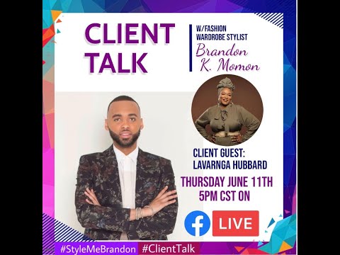 CLIENT TALK w/ LaVarnga Hubbard