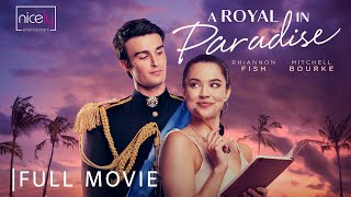 A Royal in Paradise | Full Romantic Comedy Movie