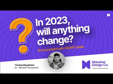 How to Achieve Anything in 2023 | Smart Goals | in hindi | manohar design co
