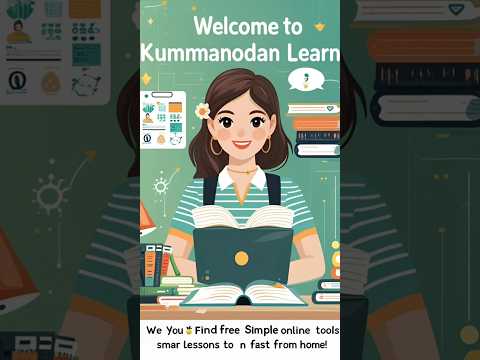Welcome to Kummanodan Learn – Free Online Learning for Beginners! #shortvideo #youtubeshorts