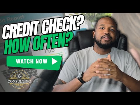 Credit Check Frequency: How Often Should You Monitor Your Credit? | Explained