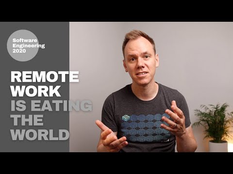 Remote work is eating the world : Software Engineering 2020